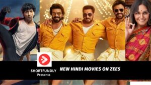 New Hindi Movies on Zee5