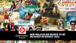 New Malayalam Movies to be Released in August 2023