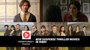 New Suspense Thriller Movies in Hindi