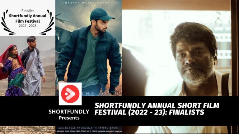 Shortfundly Annual Short Film Festival (2022 – 23): Finalists