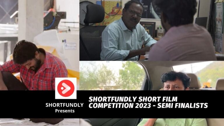 Shortfundly Short Film Competition 2023 – Semi Finalists