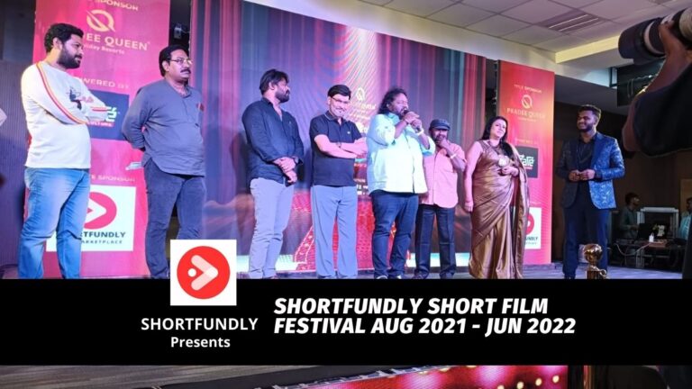 Shortfundly Short Film Festival – Winners List [Aug 2021 – Jun 2022]