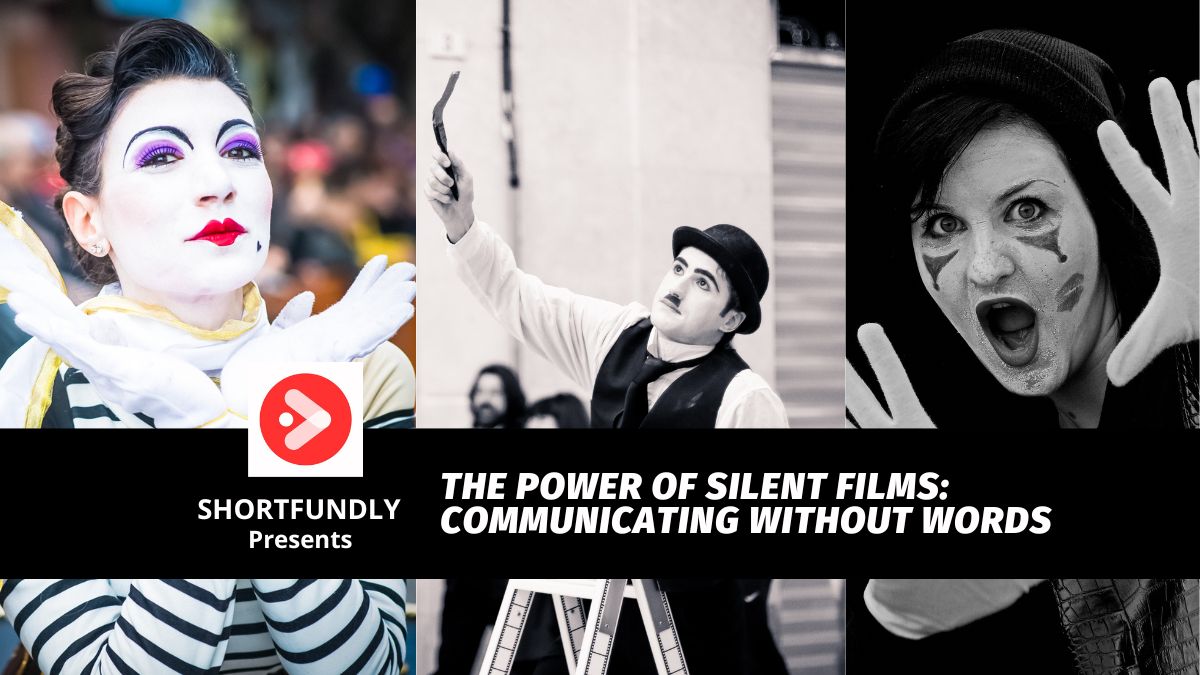 The Power of Silent Films Communicating Without Words