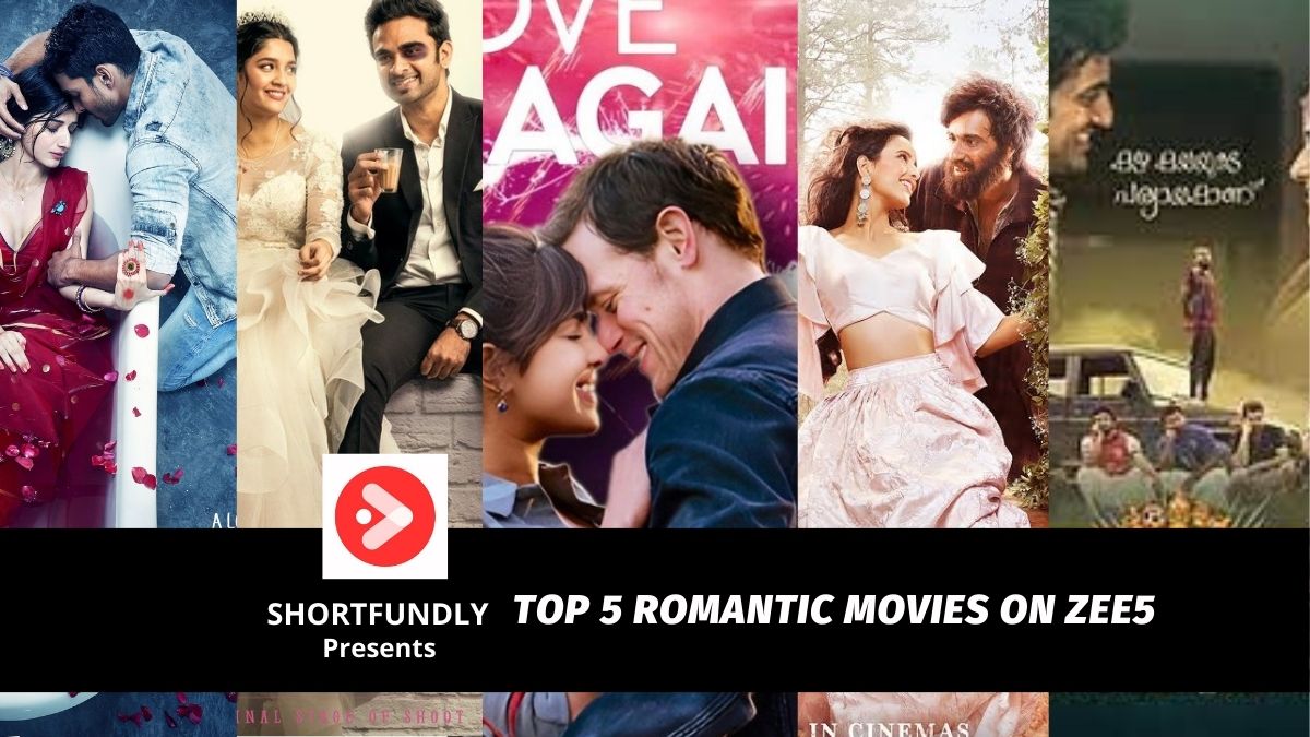 Top 5 Romantic Movies on Zee5