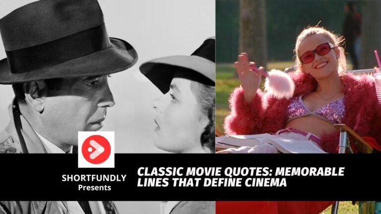 classic-movie-quotes-memorable-lines-that-define-cinema-shortfundly