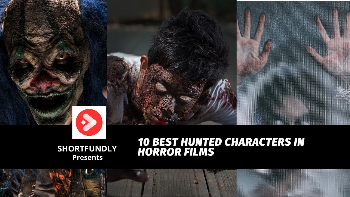10 Best Hunted Characters in Horror Films