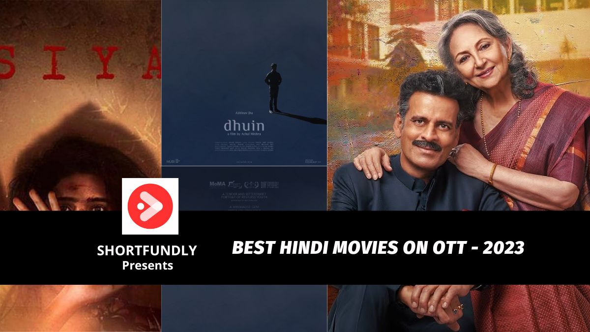 Best Hindi Movies On OTT 2023 Shortfundly