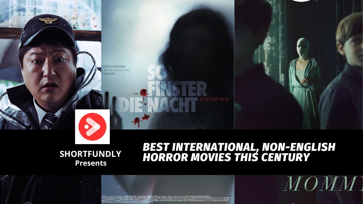 Best International Non English Horror Movies This Century