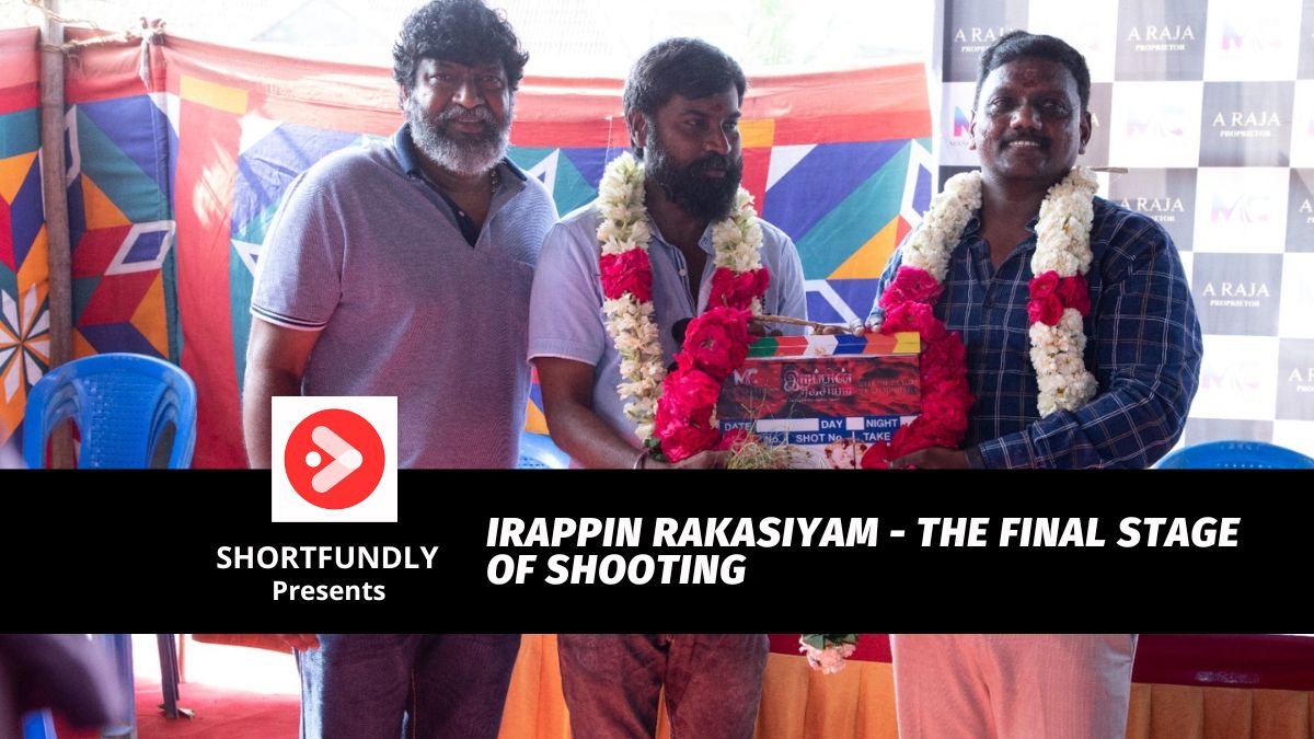 Irappin Rakasiyam The Final Stage of Shooting
