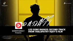 Leo song Badass Second track from Thalapathy Vijays film to release on this date