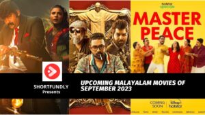 Upcoming Malayalam Movies of September 2023
