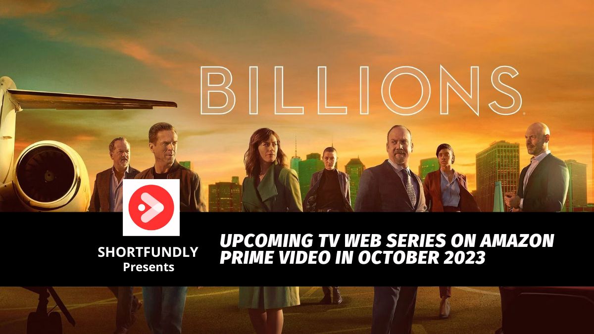 Upcoming Tv Web Series on Amazon Prime Video in October 2023