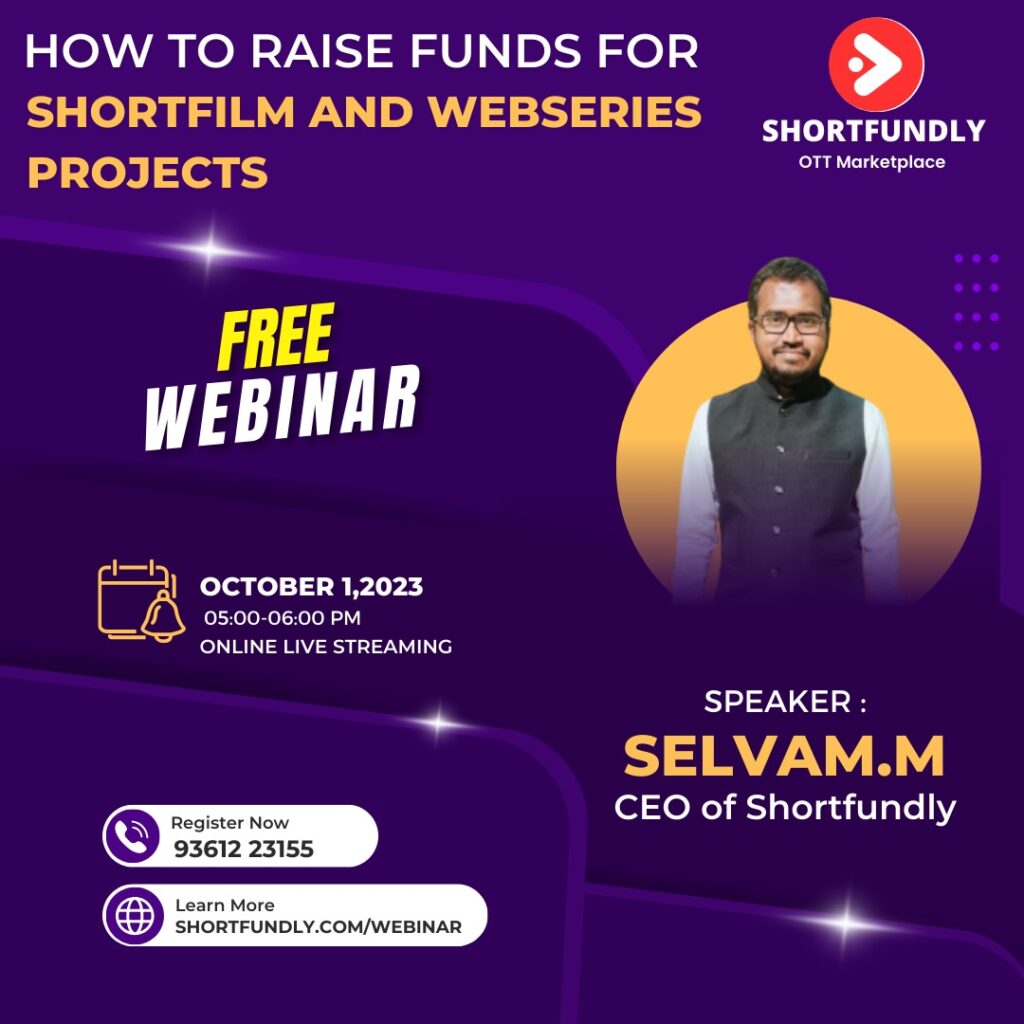 Webinar on How To Raise Funds For Short Film and Web Series