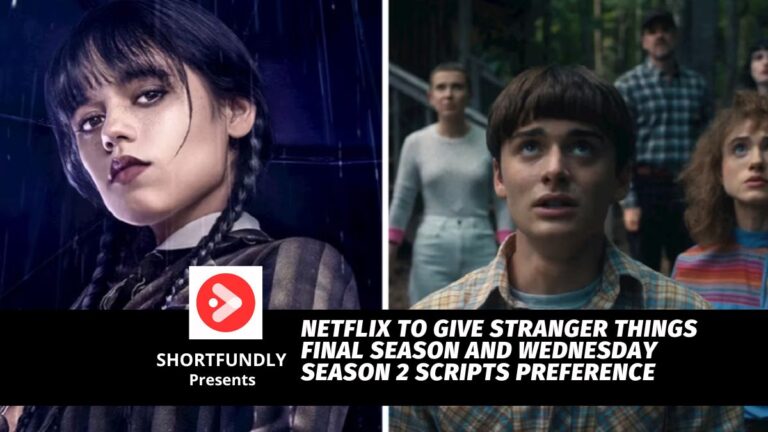 Netflix to Give Stranger Things Final Season and Wednesday Season 2 Scripts Preference