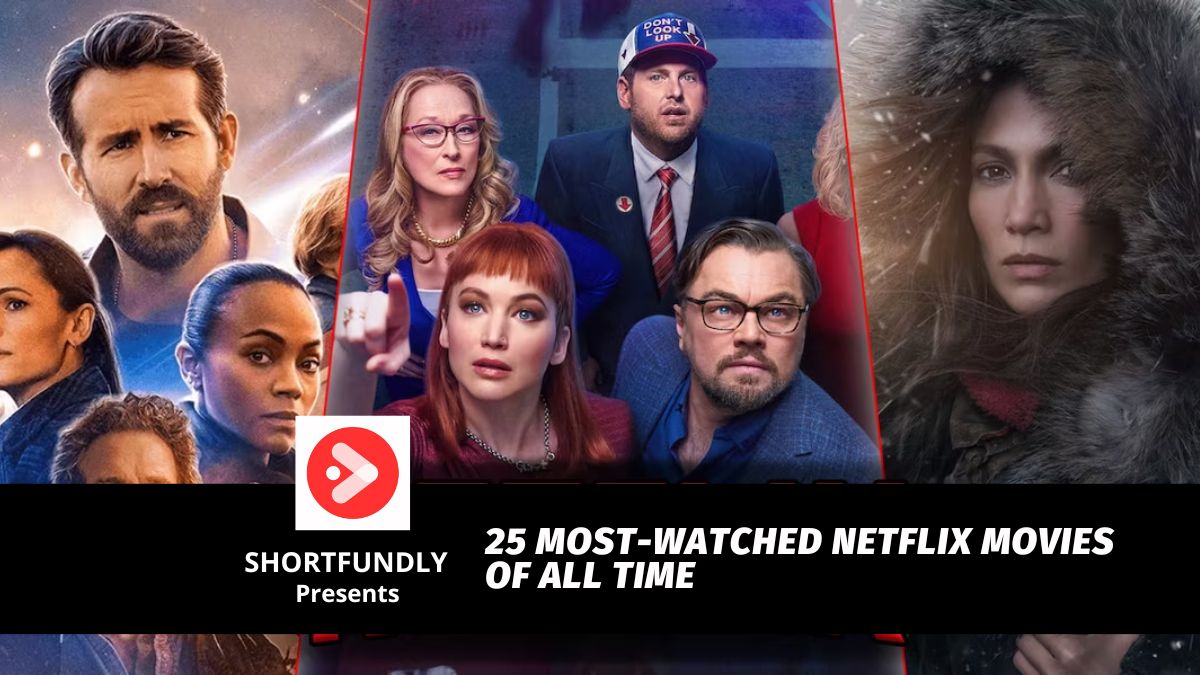 10 Most Watched Movies on Netflix, Ever
