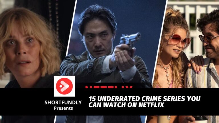 15 Underrated Crime Series You Can Watch on Netflix