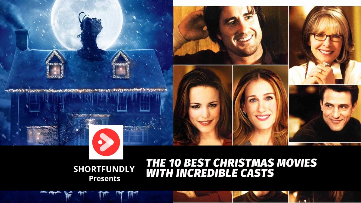 The 10 Best Christmas Movies With Incredible Casts Shortfundly