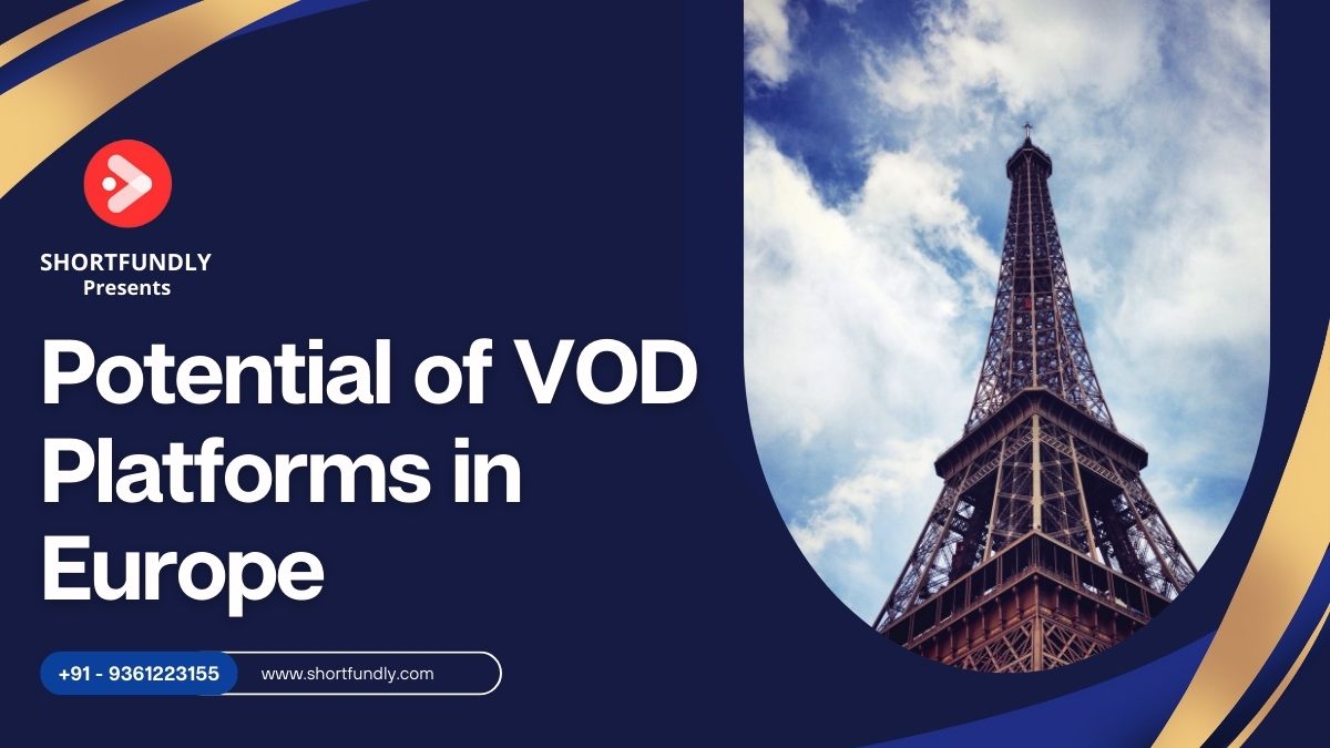 Potential of VOD Platforms in Europe