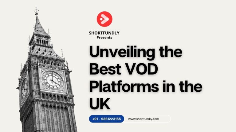 Unveiling the Best 6 VOD Platforms UK
