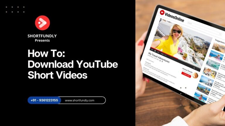 The Best Guide For YouTube Short Video Download