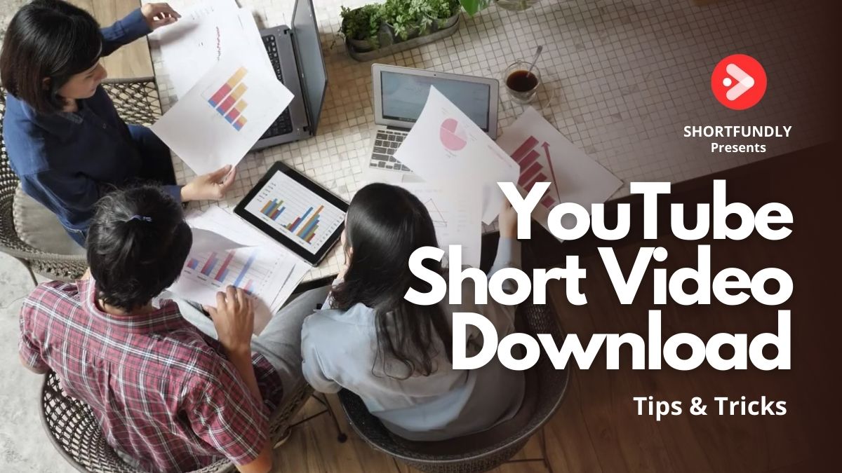 The Best Guide For YouTube Short Video Download - Shortfundly