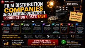 Film Distribution Companies That Help You Recover Production Costs Fasts